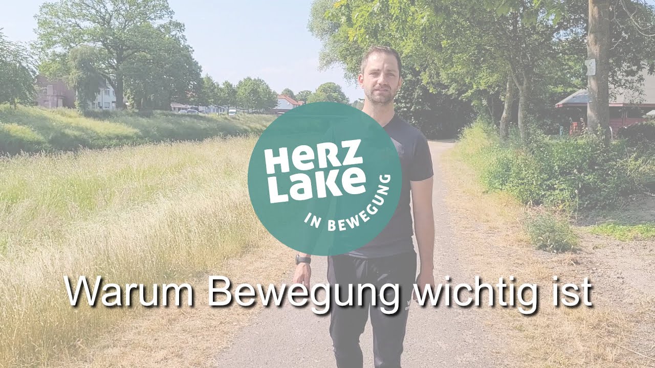 Warum Bewegung wichtig ist | Herzlake in Bewegung