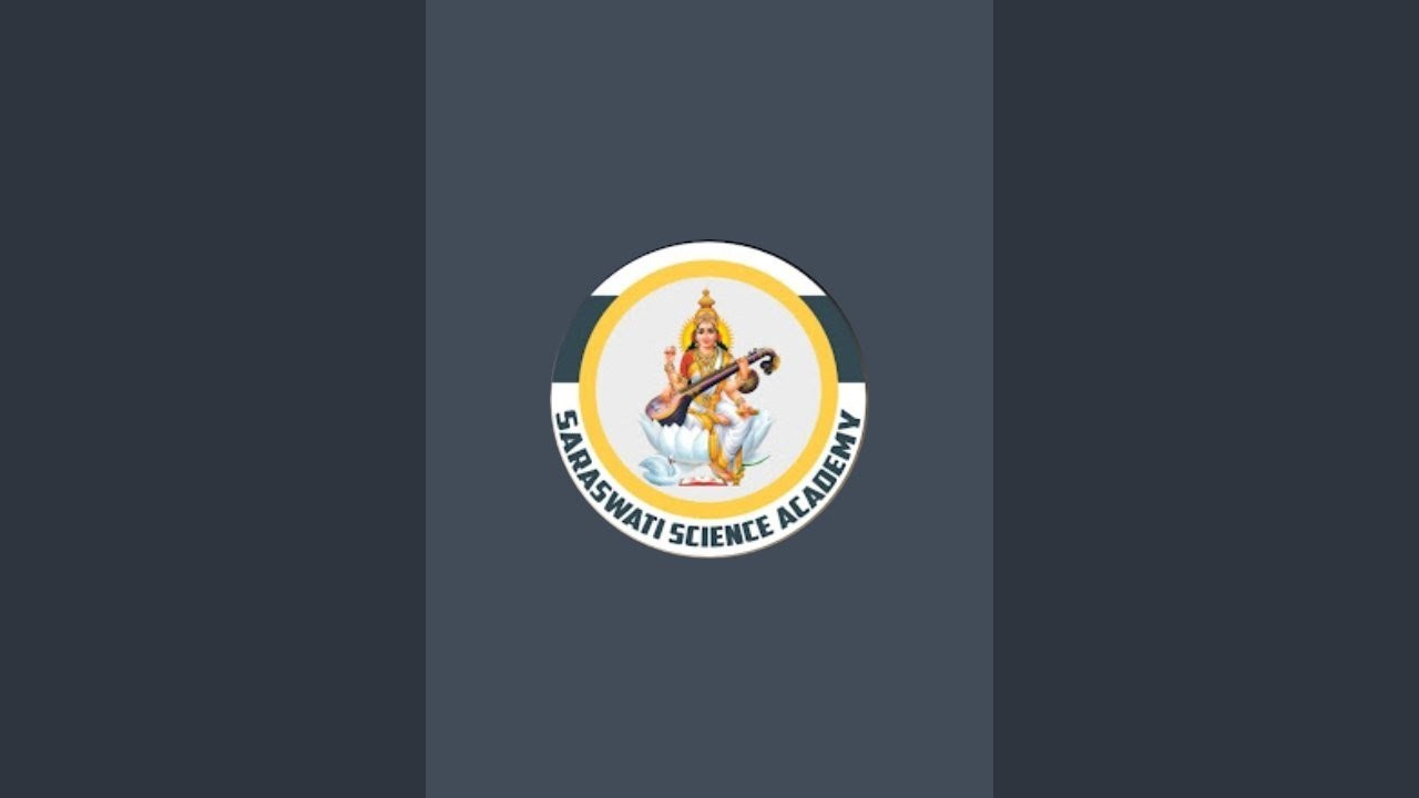 Saraswati science academy  