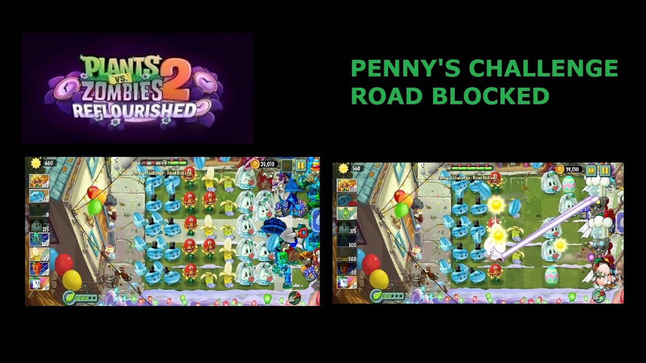 Plants vs Zombies 2: Reflourished: Penny's Challenge: Road Blocked