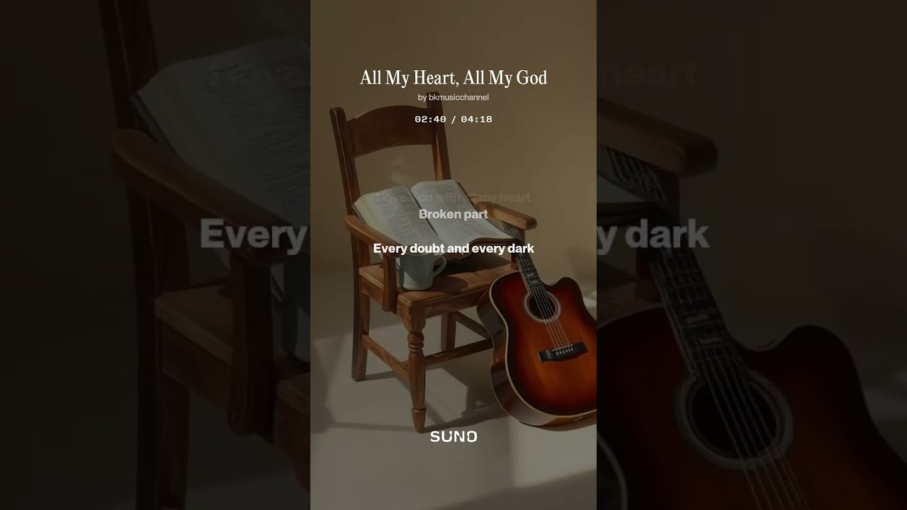 All My Heart, All My God