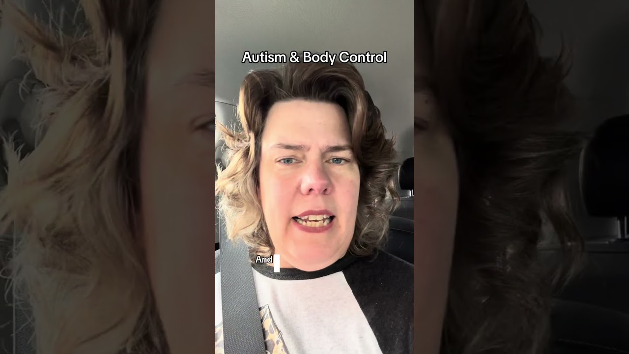 Learning more about autism & body control 