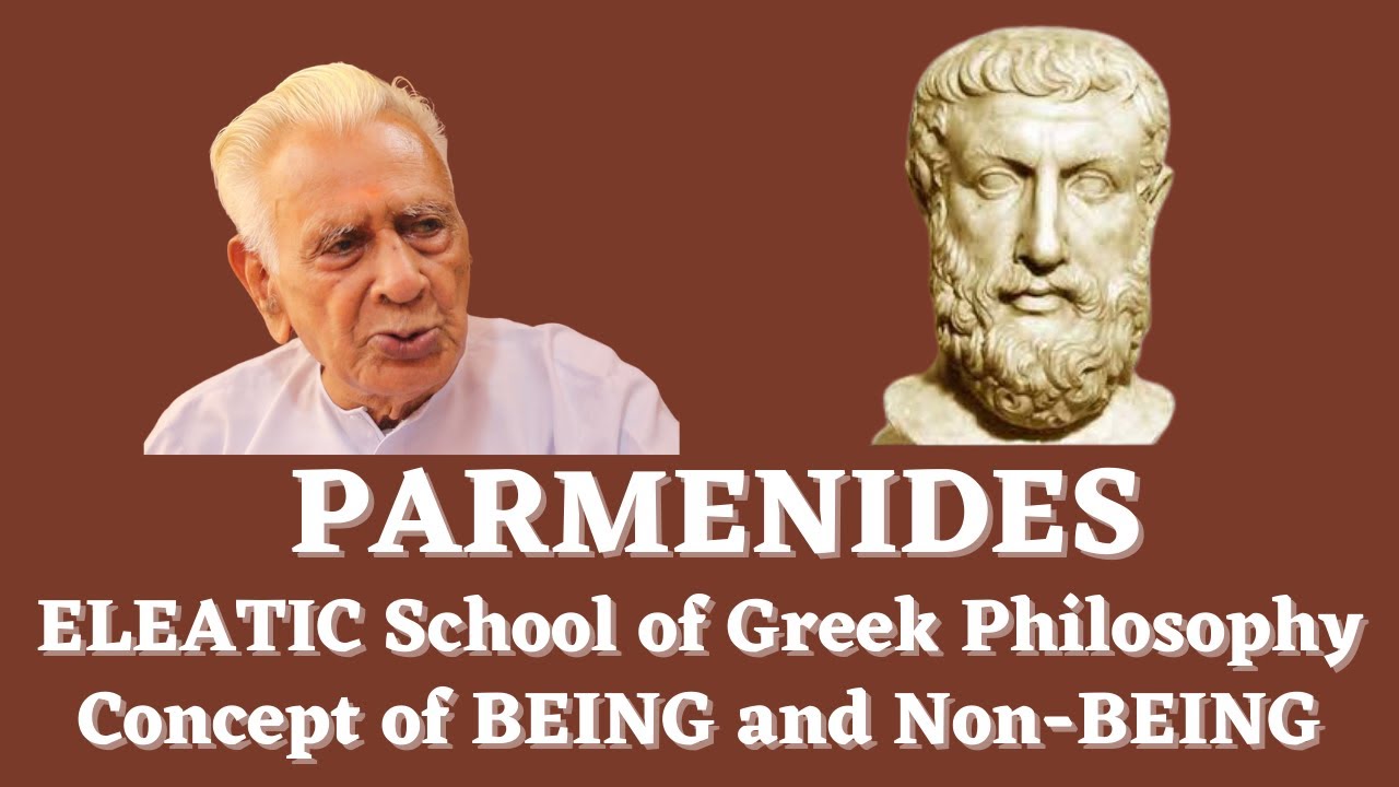 Concept of BEING and Non BEING _ PARMENIDES _  Eleatic School of Greek Philosophy _ यूनानी दर्शन