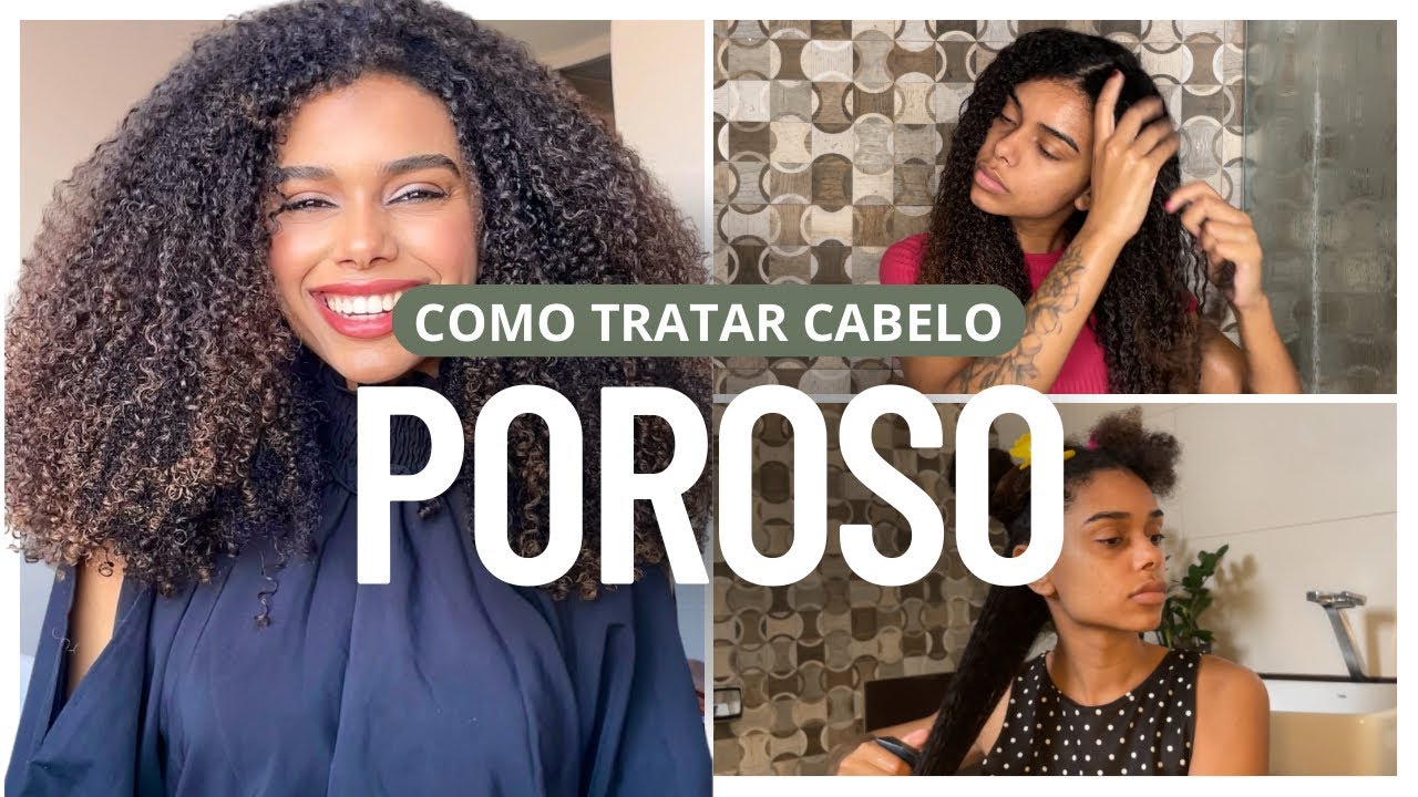 Porosidade Capilar: Como Tratar e Recuperar seu Cabelo!💆🏽&zwj;♀️🫧