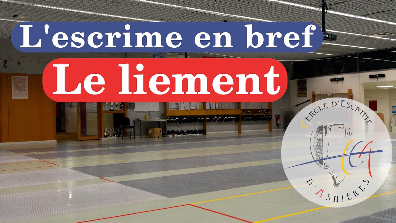 L'escrime en bref : le liement