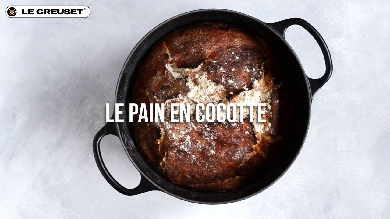 Recette pain en cocotte Le Creuset