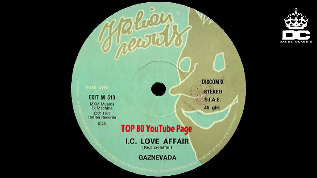 Gaznevada - I.C. Love Affair (Extended Version)