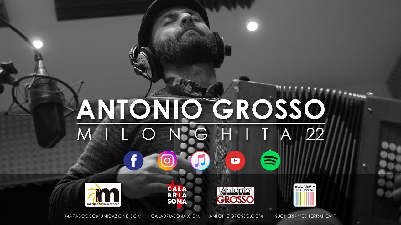 Antonio Grosso - MILONGHITA 22