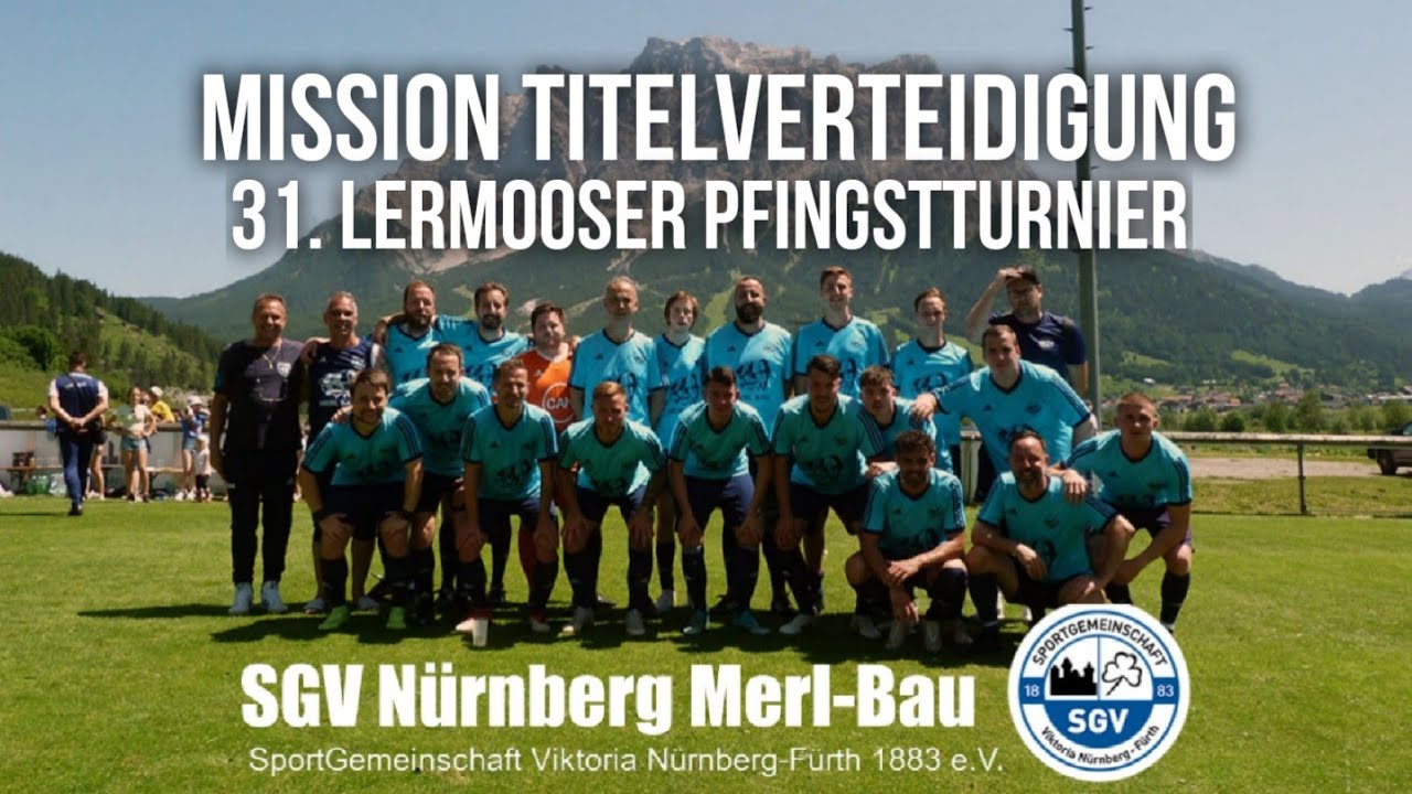 Mission Titelverteidigung Lermoos Pfingstturnier 2022