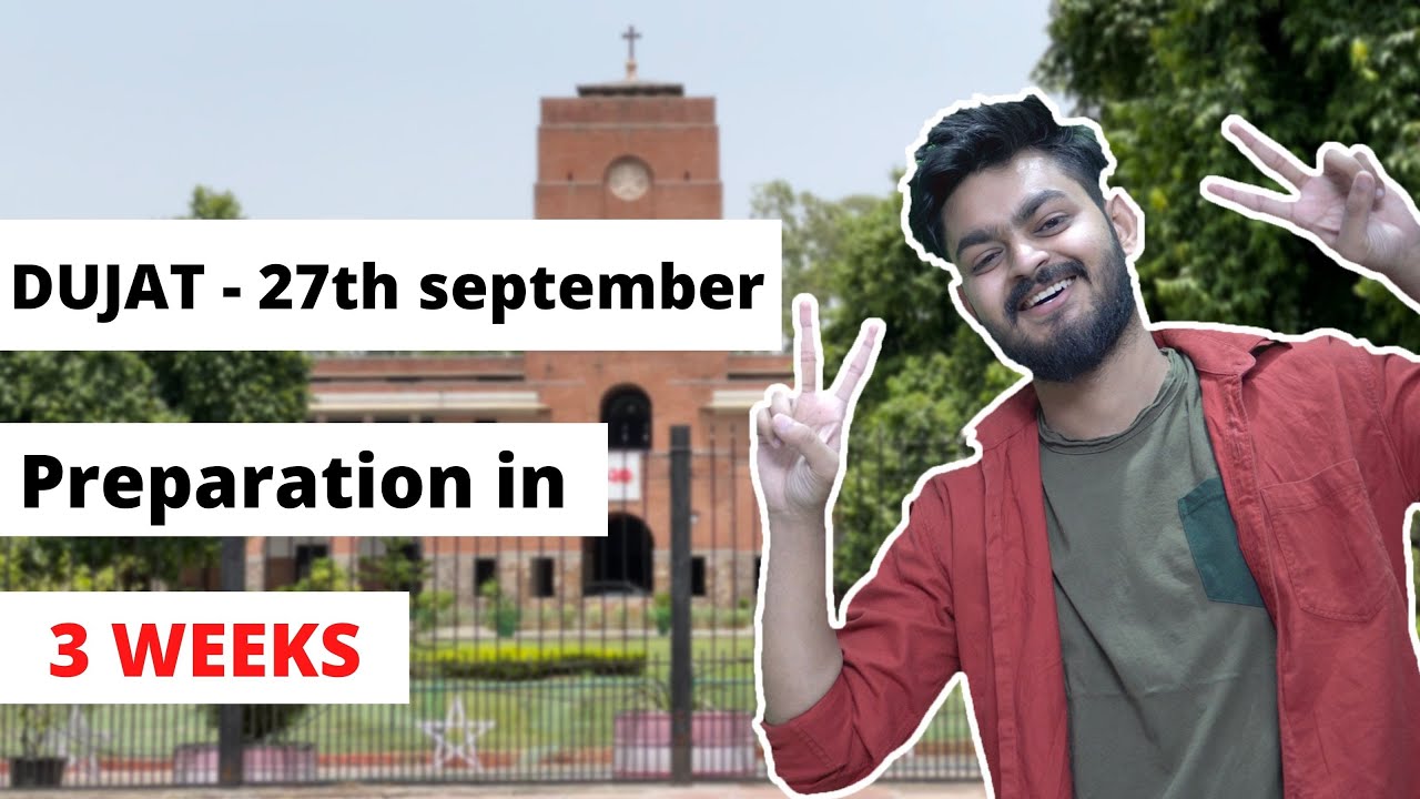 DUJAT on 27th September - How to prepare for DUJAT in last 3 weeks | Tal education