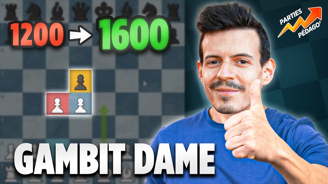 Marre de perdre ? Gagne TOUT avec le Gambit Dame (jusqu&rsquo;&agrave; 1600 Elo)