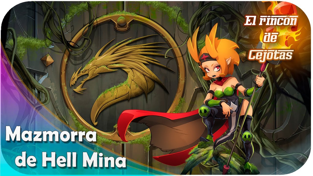 [DOFUS] Mazmorra de Hell Mina | Bosque maléfico 2.63