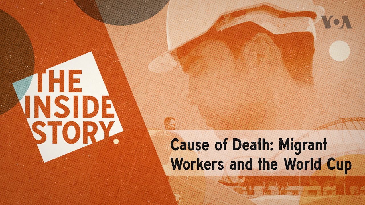 The Inside Story | Cause of Death: Migrant Workers & the 2022 Qatar World Cup