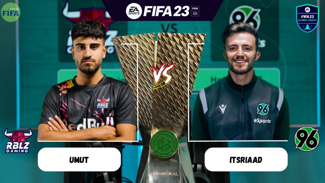 RBLZ UMUT VS itsRiaad - FIFA 23 / DFB-ePOKAL / GLOBAL SERIES | PRÓ VS PRÓ