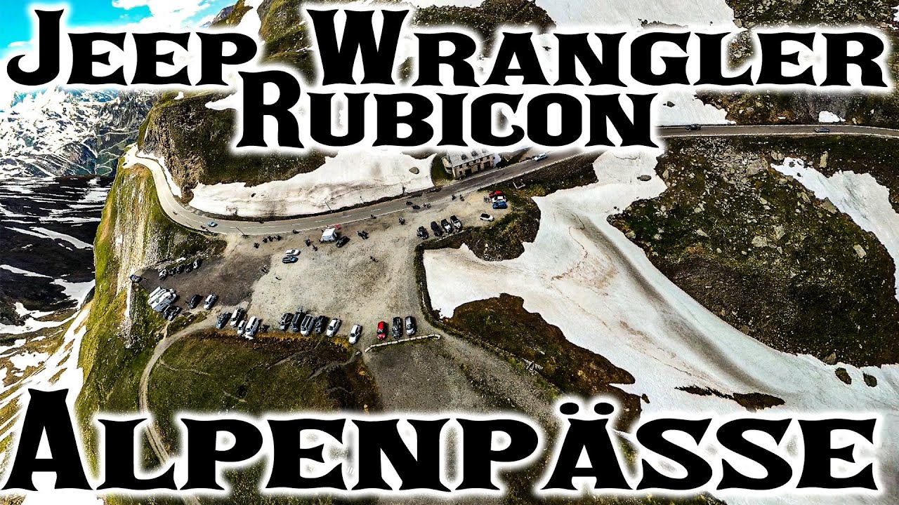 Jeep Wrangler Rubicon || Alpen || Gotthard || Furka || Grimsel || Br&uuml;nig || Camping Explore Outdoor