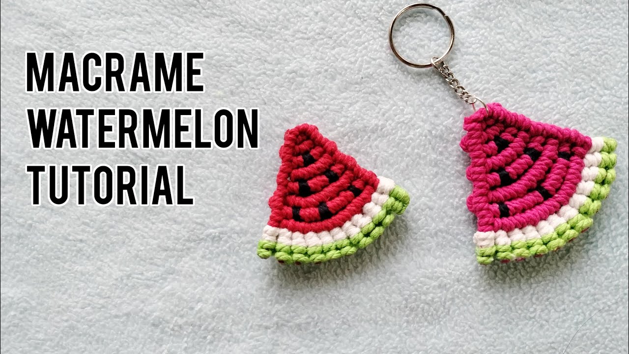 Macrame Watermelon Tutorial | Macrame Fridge Magnet | DIY Macrame Keychain | Macrame Watermelon