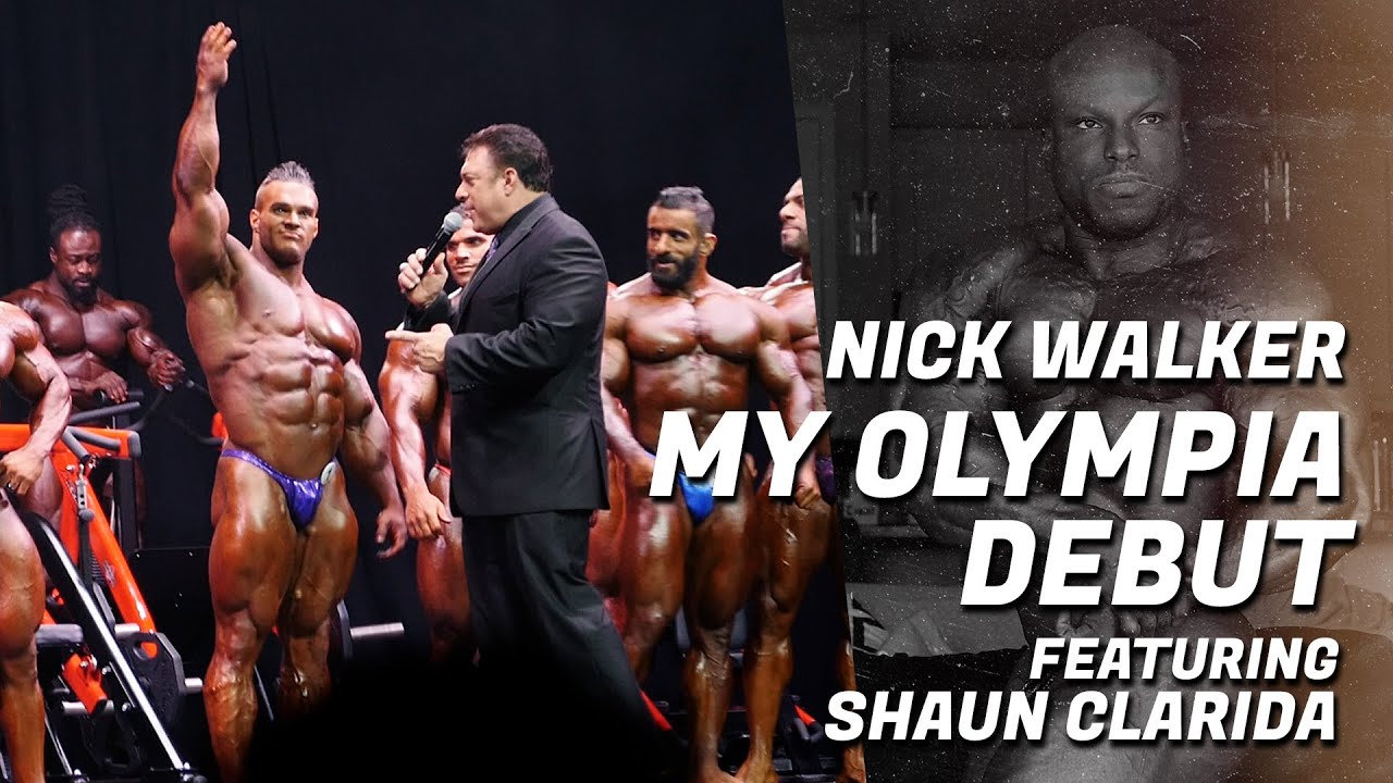 My Olympia Debut | Part II | Nick Walker & Shaun Clarida