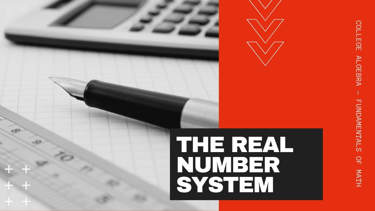 The Real Number System