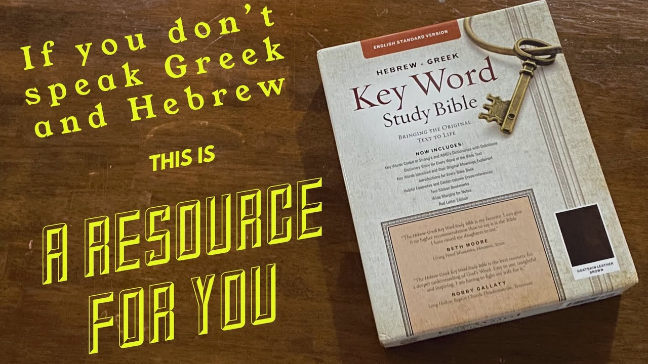 ESV Greek - Hebrew Key Word Study Bible, by AMG publishers