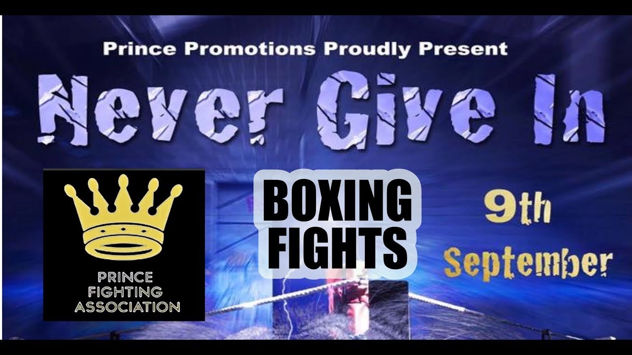 NEVER GIVE IN | Fight 11 | Prince Promotions