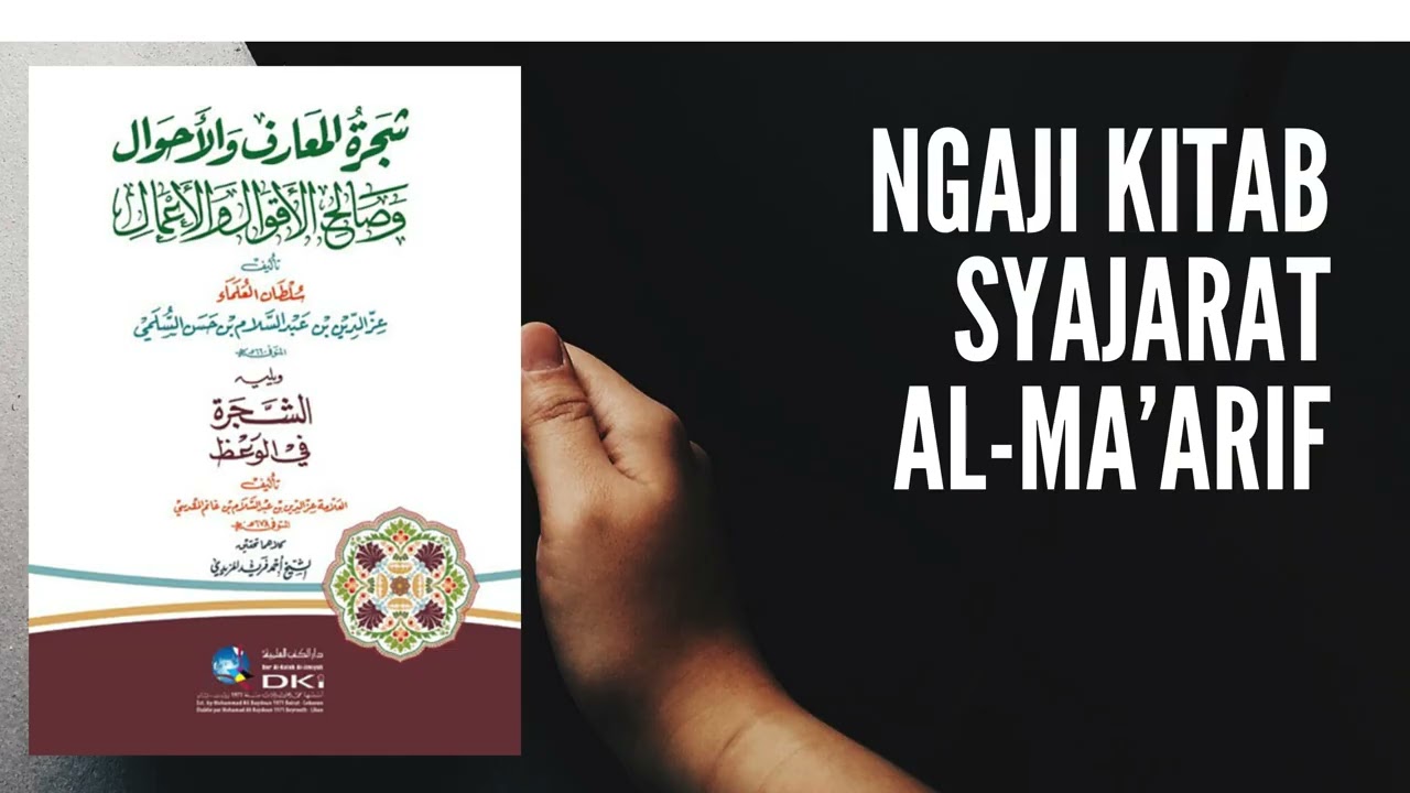 Ngaji Kitab Syajarat Al Ma'arif (Bag. 1, hal. 11-14)