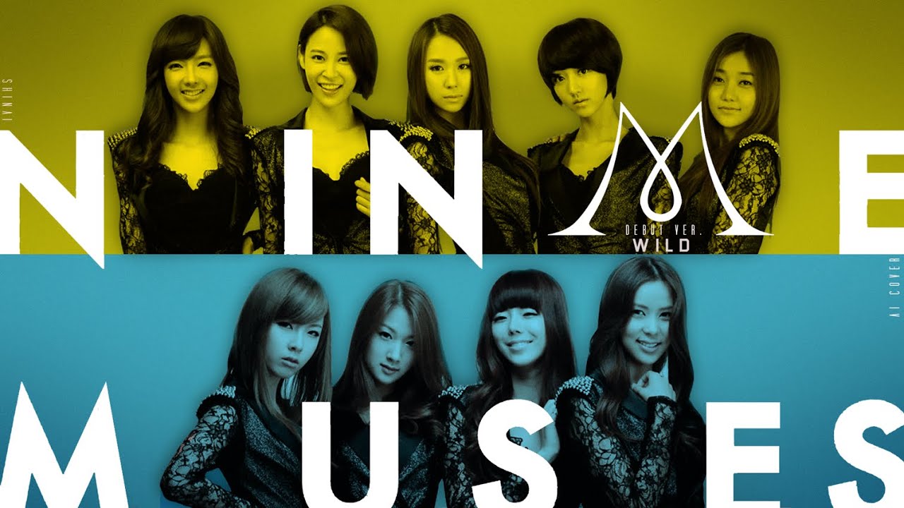 Nine Muses - Wild (Debut Line-up AI Cover)