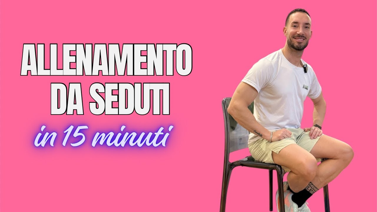 ALLENAMENTO DA SEDUTI IN 15 MINUTI 