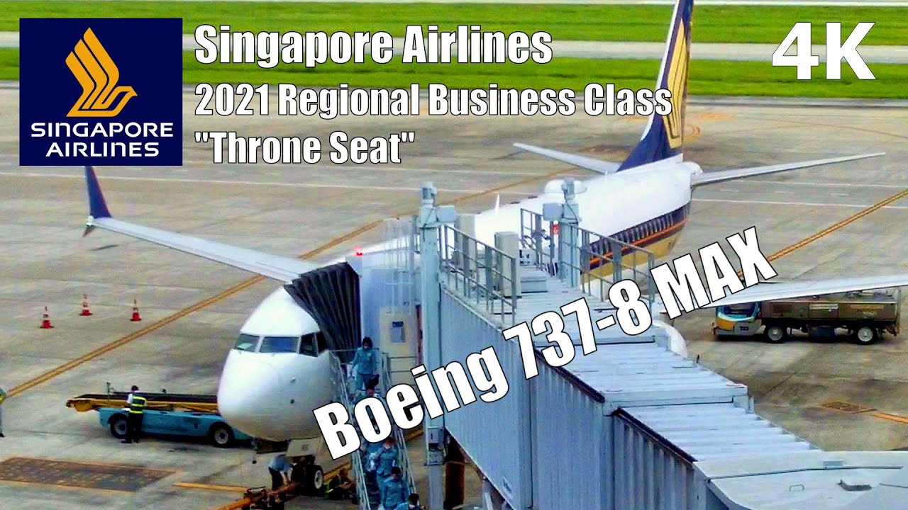 Singapore Airlines B737-8 Max Business Class, SQ193 Flight Experience - Hanoi to Singapore