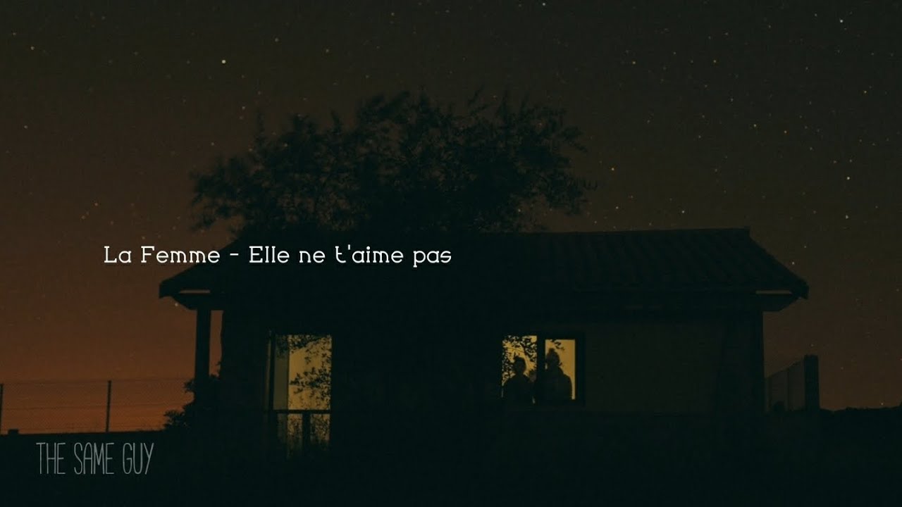 La Femme - Elle ne t'aime pas // [slowed+reverb]