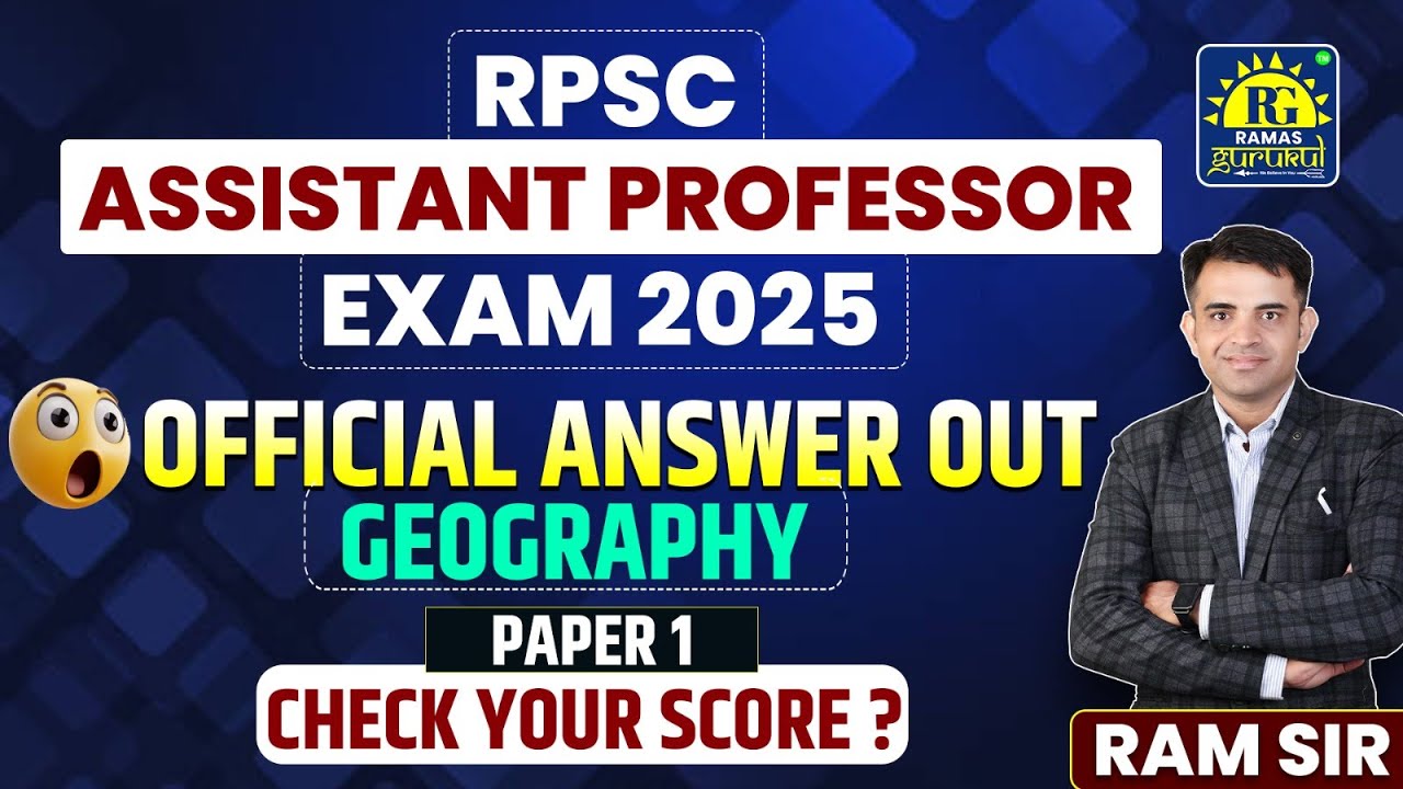 RPSC Assistant Professor 2025 Geography | Official Answer Key Discussion | Objections | By Ram Sir