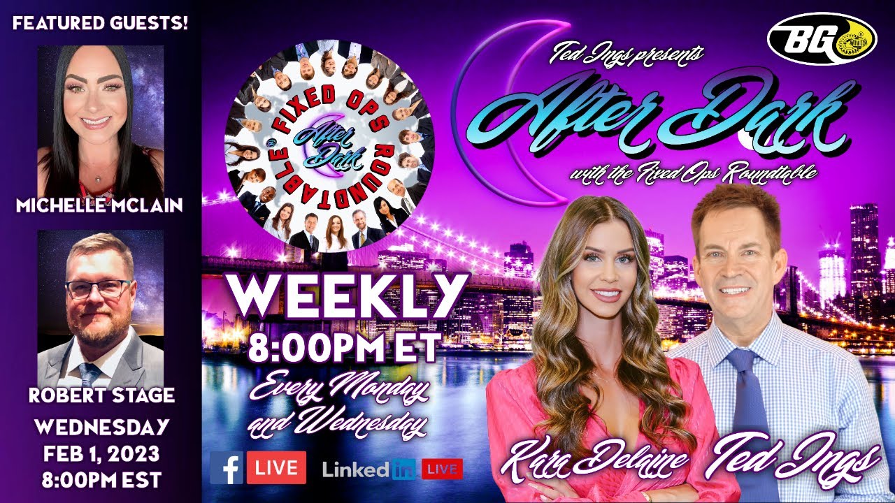 AFTER DARK with Michelle McLain and Robert Stage at the Fixed Ops Roundtable®!