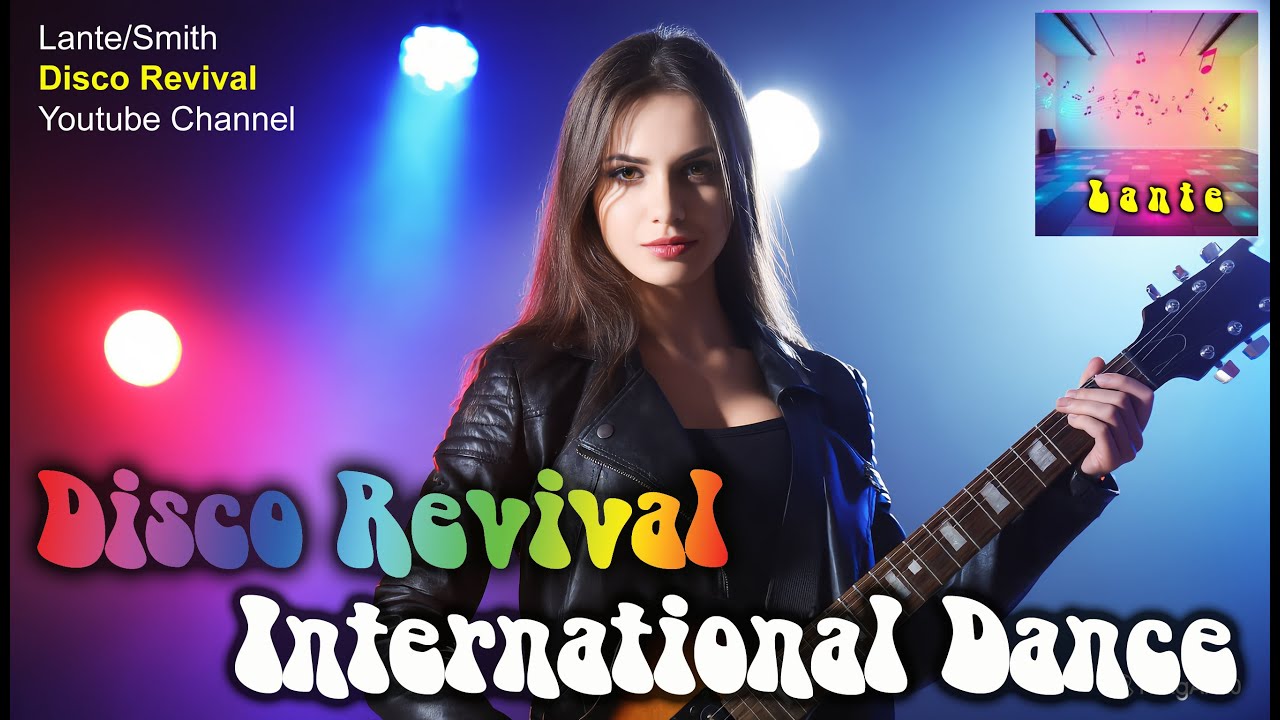 International Dance (Multiple Languages) - Disco Revival Playlist 4