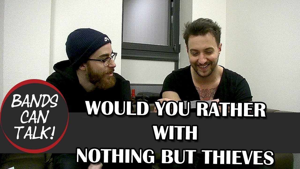Nothing But Thieves play Would You Rather Part 2