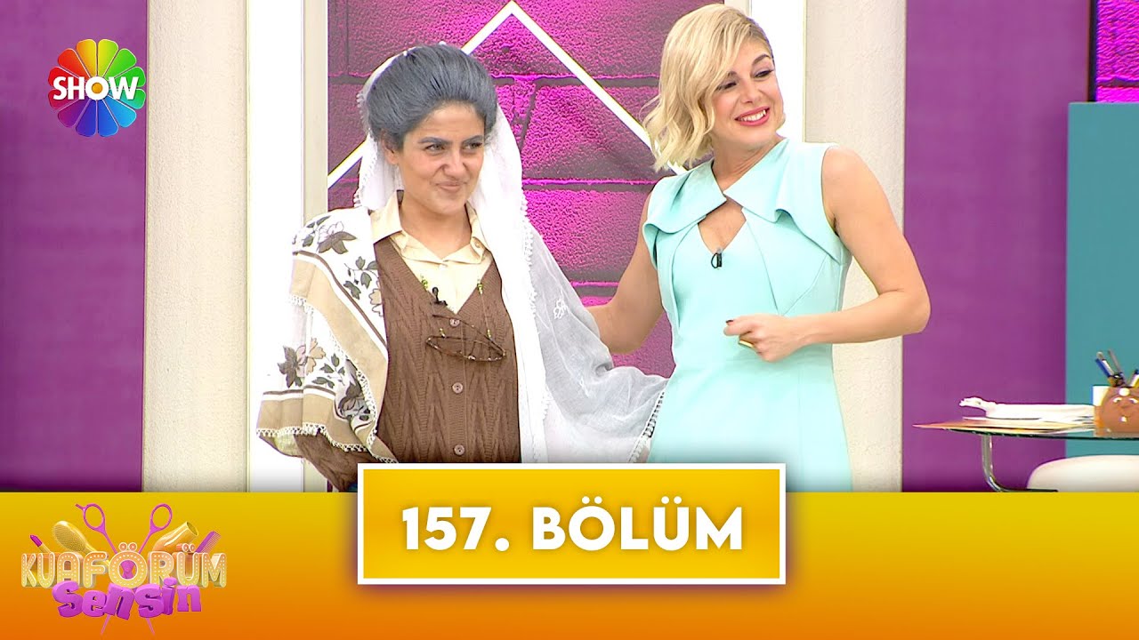 Kuaförüm Sensin | 157. Bölüm