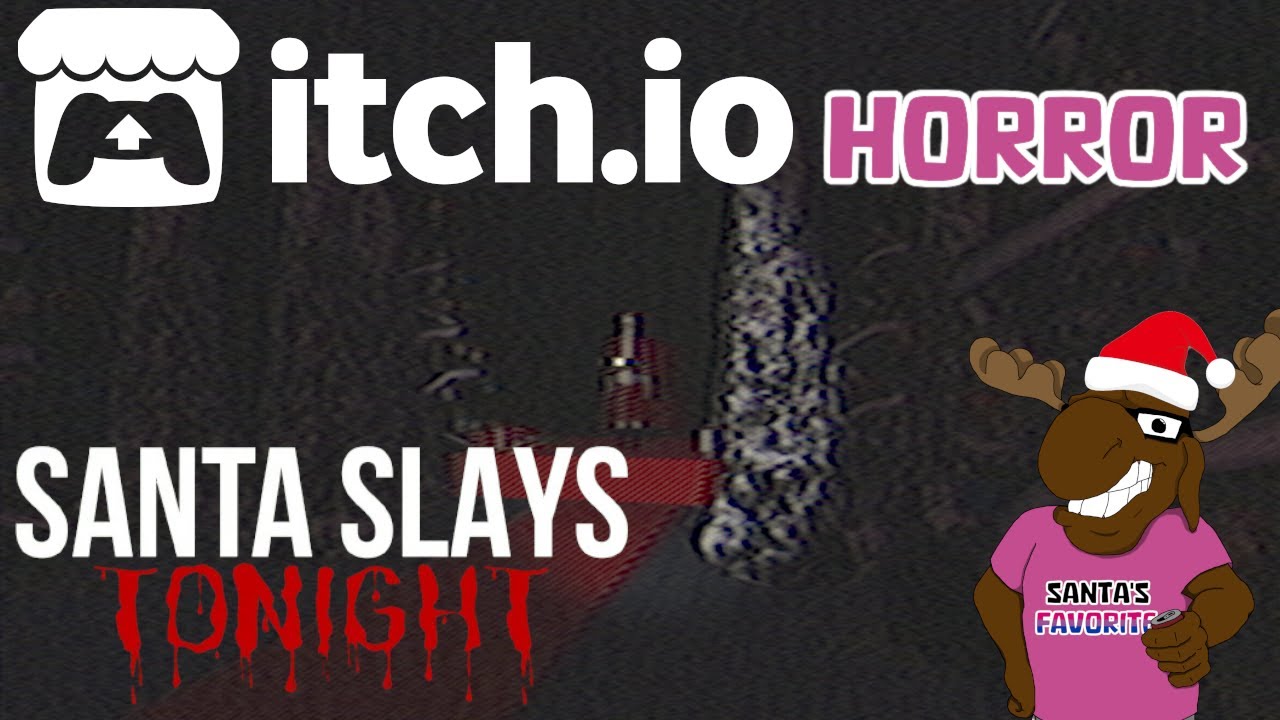 Santa Slays Tonight | itch.io Horror Games w/ 