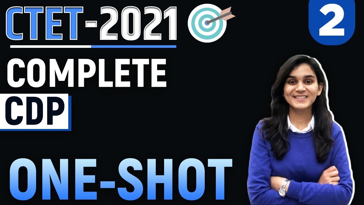 CTET 2021 - Complete CDP in one-shot by Himanshi Singh | Let's LEARN | Part-02