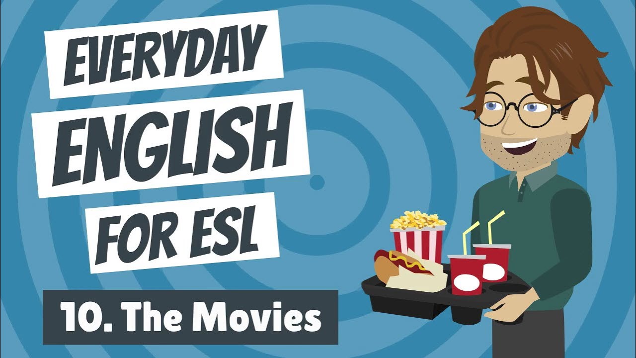 Повседневный английский для ESL 10 &mdash; Фильмы