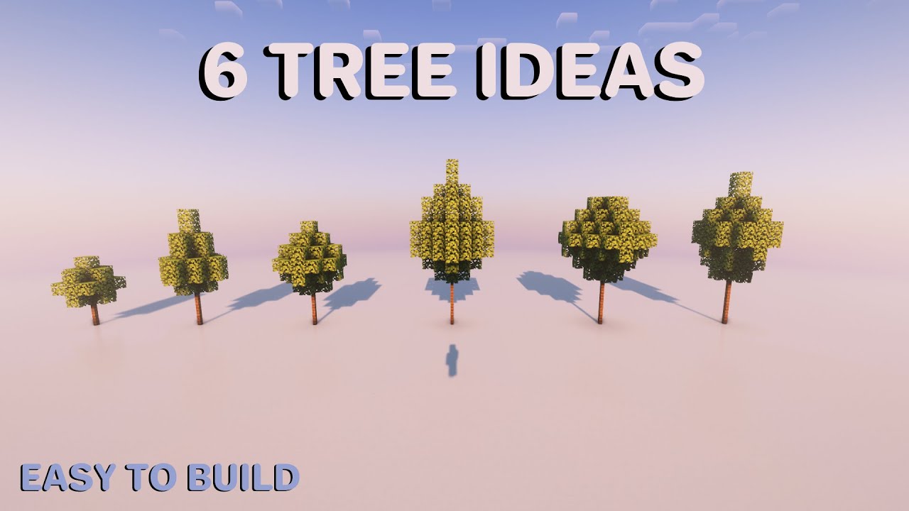 MINECRAFT - 6 SIMPLE WAYS TO BUILD A TREE - Aesthetic