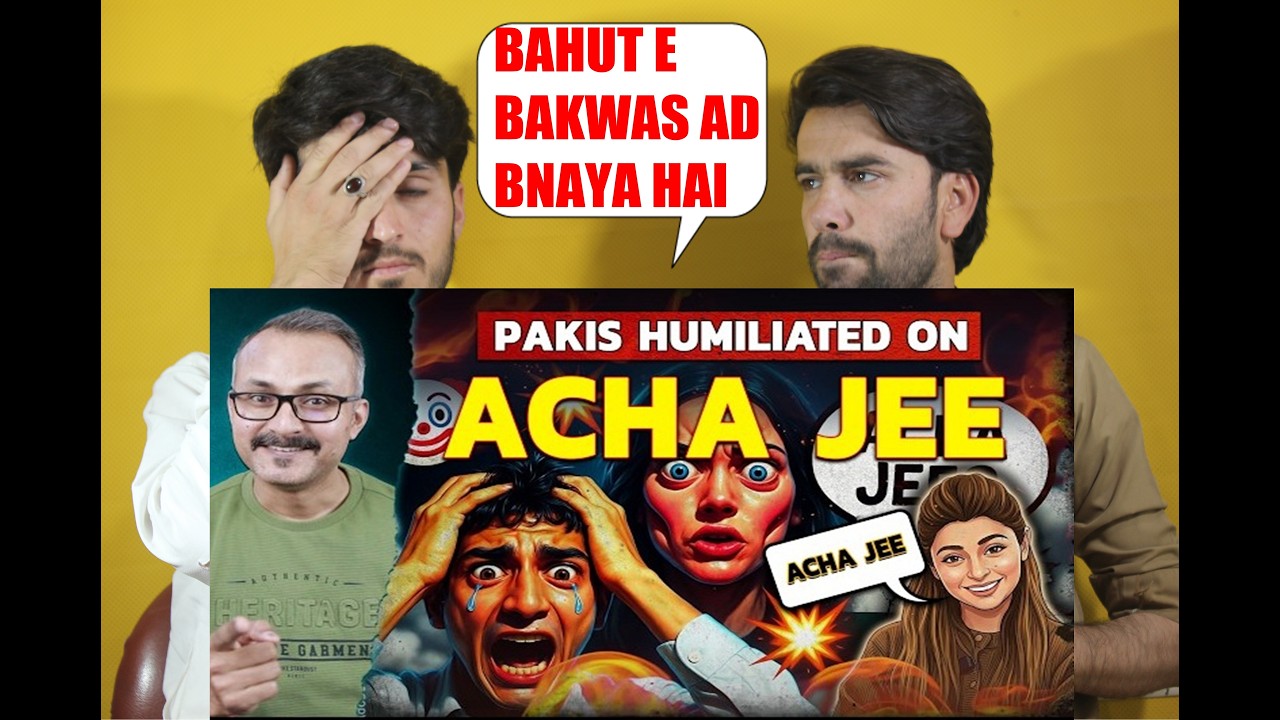 Acha Jee par Pakis ki hui Humiliation  अच्छा जी पर पाकियों की हुई भयंकर इंसल्ट