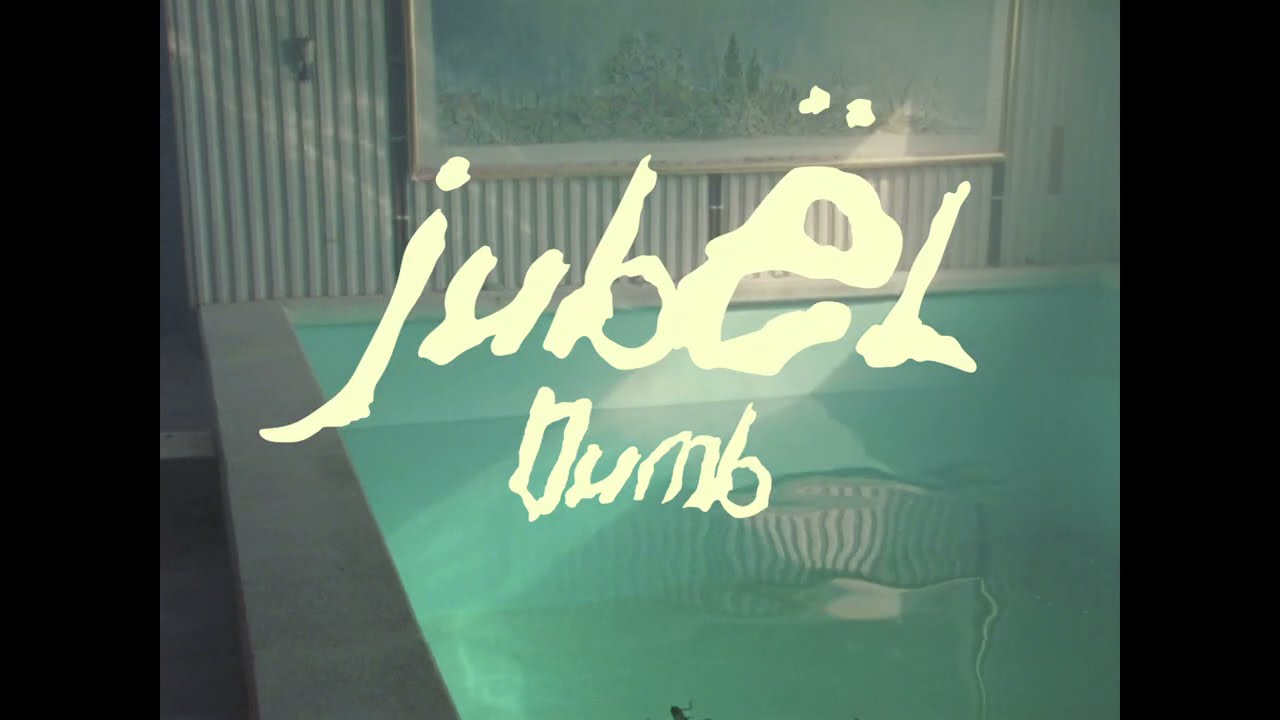 Jub&euml;l - Dumb (Official Video)