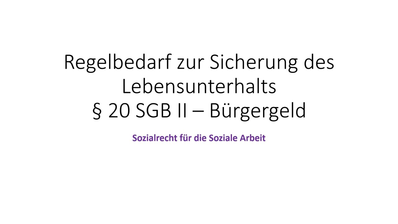 Regelbedarfe &sect; 20 SGB II - B&uuml;rgergeld