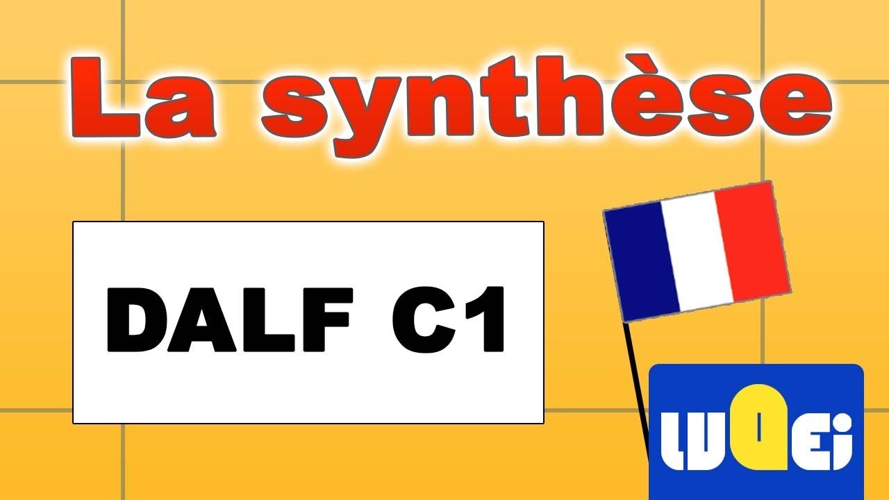 DALF C1 : la synthèse 🇫🇷🎓