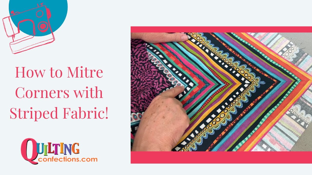 How to Miter Corners Using Striped Fabric! - Learn & Create with Heather!