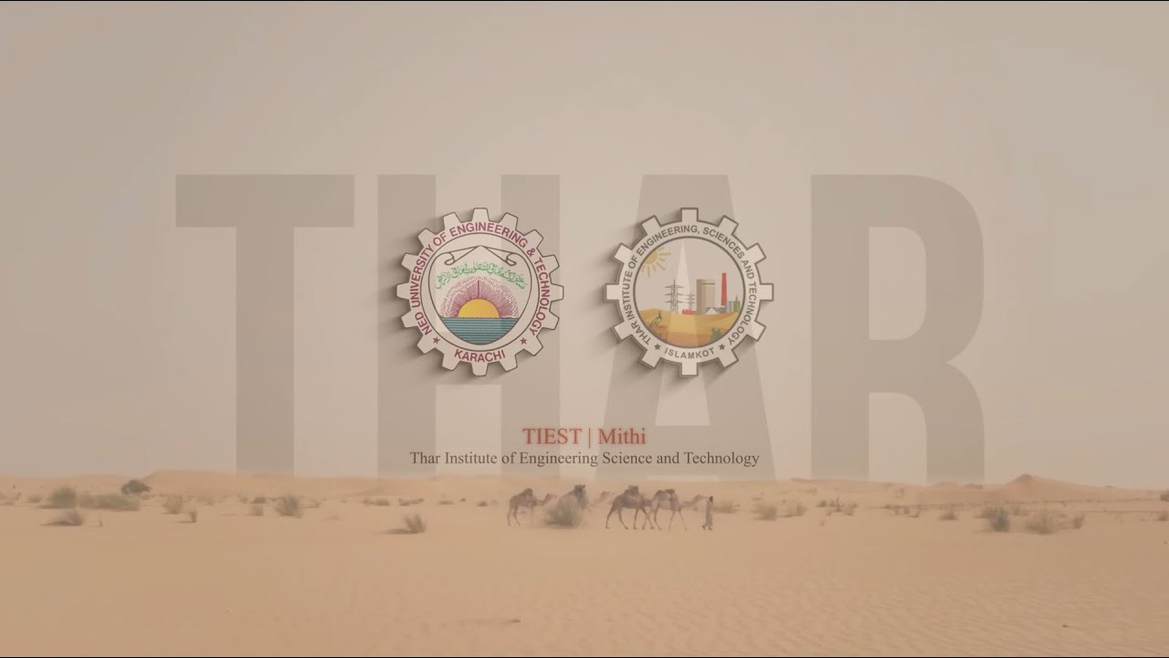 The Beginning: Thar Institute of Engineering Sciences and Technology