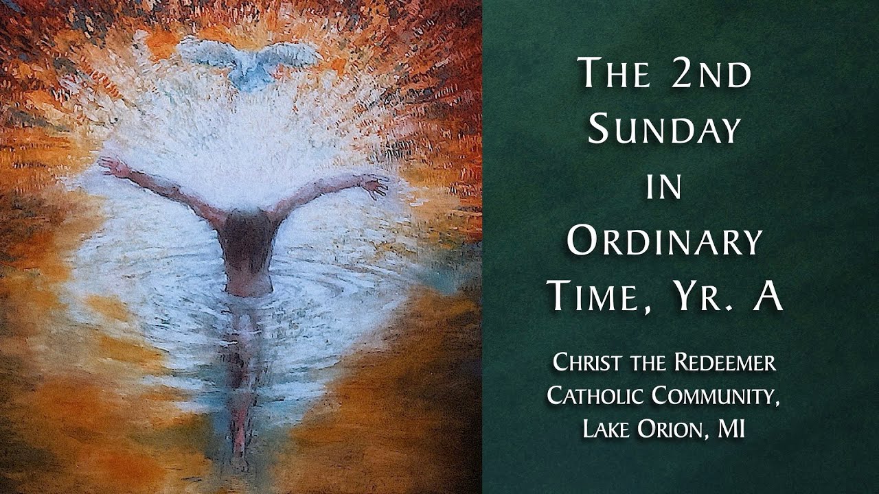 CTR-LO: 2nd Sunday in Ordinary Time, Yr. A   01-18-2026