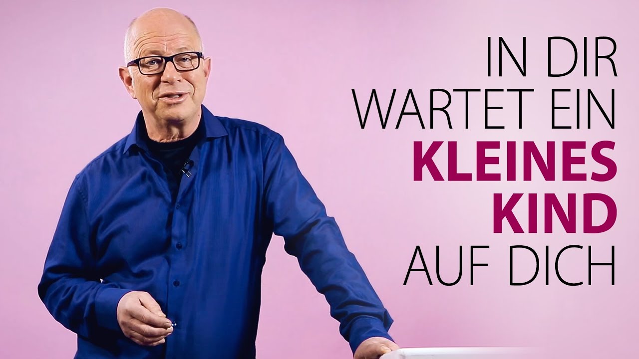 Robert Betz - In dir wartet ein kleines Kind auf dich