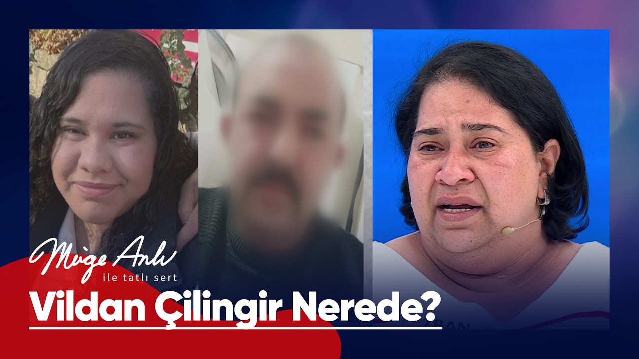 20 yaşındaki Vildan Çilingir'in kaçırıldığı iddiası! - Müge Anlı ile Tatlı Sert 6 Mart 2026