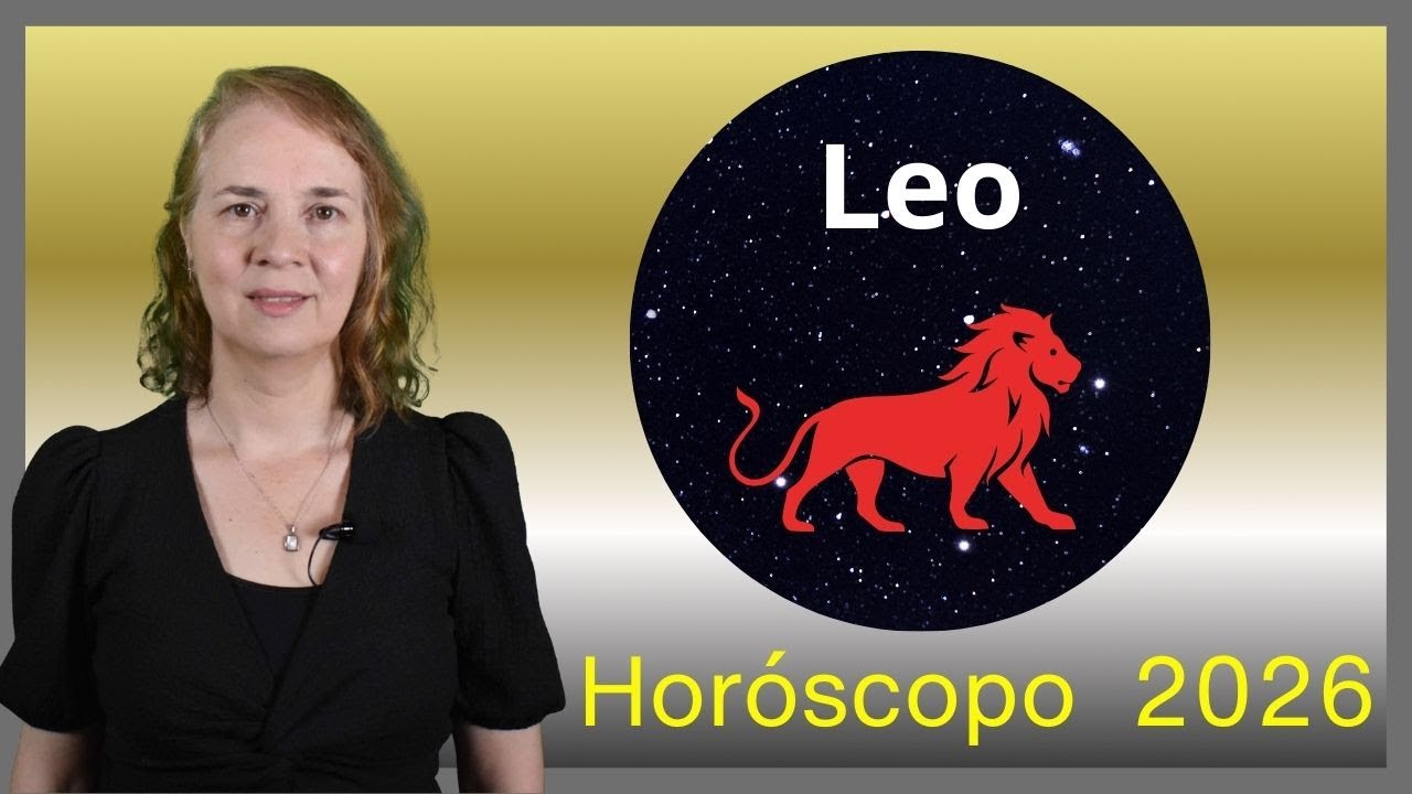 Hor&oacute;scopo LEO 2026
