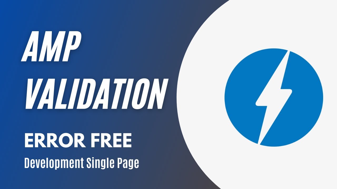 AMP Custom Development | How to Create Amp Pages | Validation | Single Page Website | Amp examples