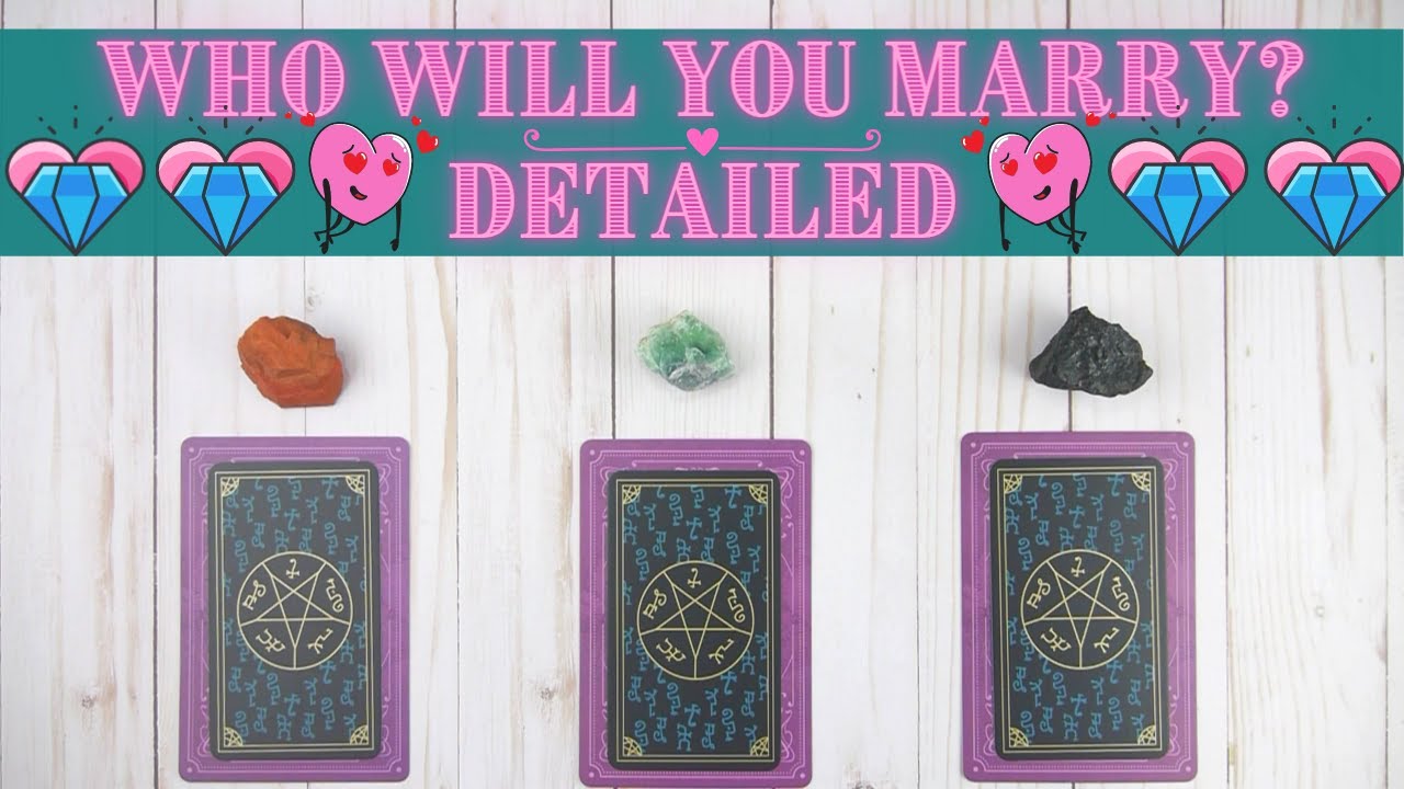 Pick a Card Love, Who Will You Marry, Who Will Be Your Future Husband, Future Spouse, Future Partner