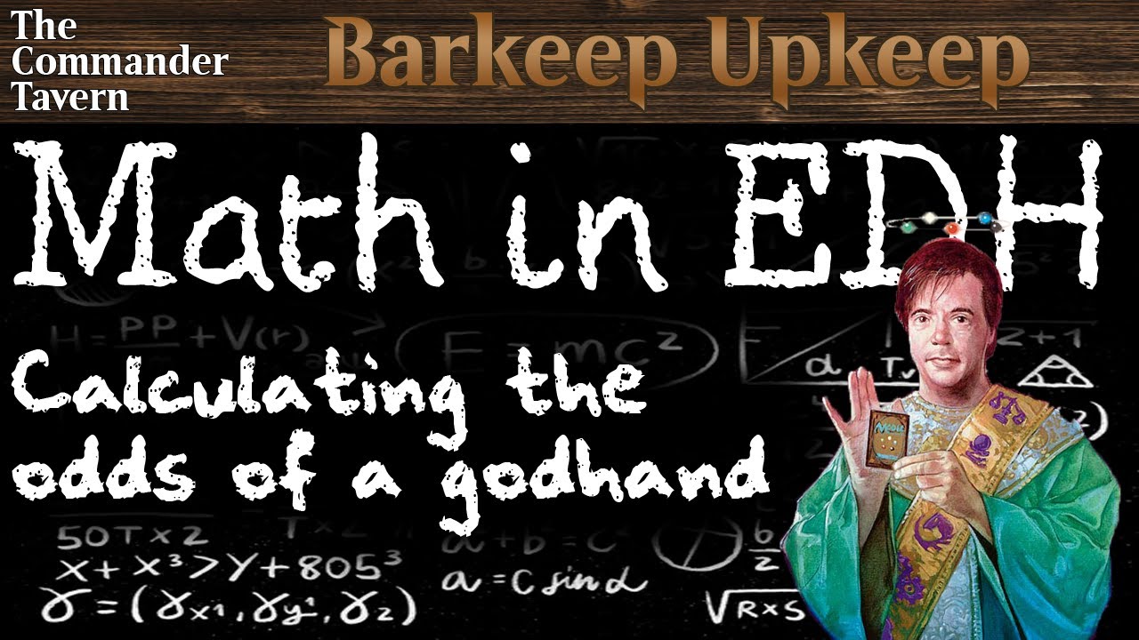 Math in EDH: Godhands | Barkeep Upkeep [S01E08]